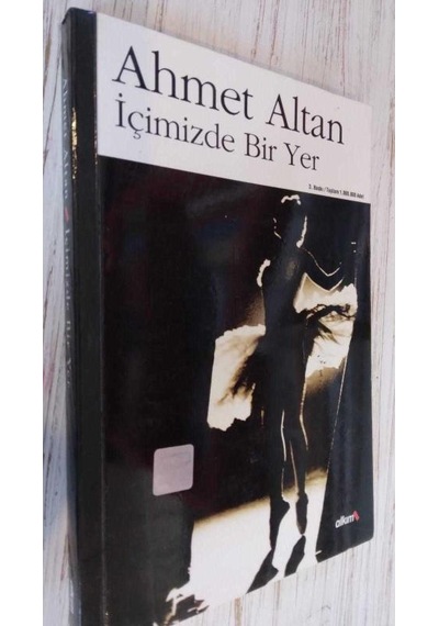 Içimizde Bir Yer 2004 . Isbn: 9799756363514