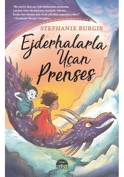 Ejderhalarla Uçan Prenses - Stephanie Burgis - Martı Yayınları