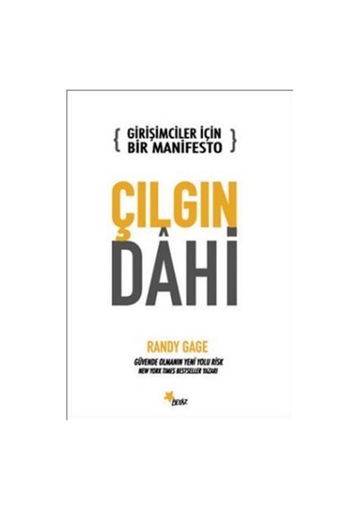 Çılgın Dahi - Randy Gage - Beyaz Yayınları