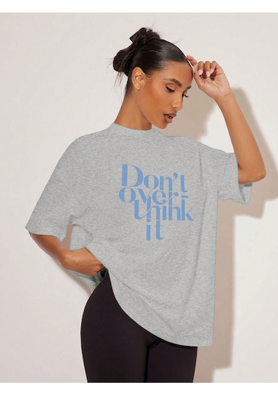 Unisex Dont Over Think Baskılı Tasarım Gri