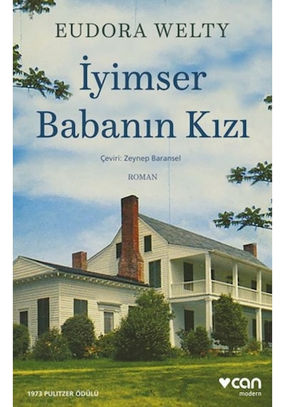 İyimser Babanın Kızı - Eudora Welthy - Can Yayınları