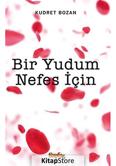 Bir Yudum Nefes İçin - Kudret Bozan - İnkılap Kitabevi