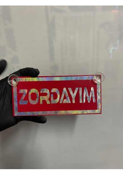 Kırmızı Renk Üzeri Hologram Renk Zordayım Yazılı Vantuzlu Cam Süsü