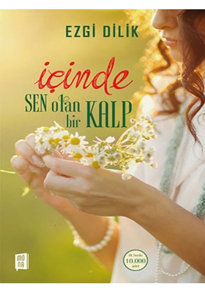 İçinde Sen Olan Bir Kalp - Ezgi Dilik - Mona