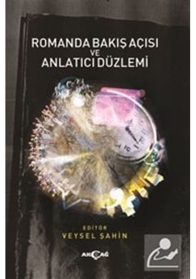Romanda Bakış Açısı ve Anlatıcı Düzlemi- Akçağ Yayınları