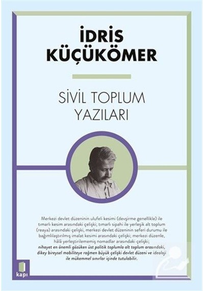 Sivil Toplum Yazıları / Idris Küçükömer 9786257706841