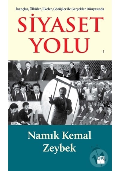 Siyaset Yolu - Namık Kemal Zeybek - Doğan Kitap