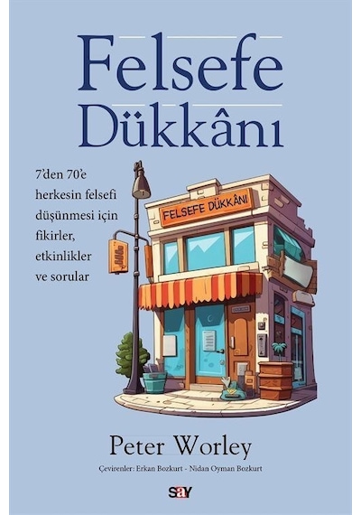 Felsefe Dukkanı - Peter Worley - Say Yayınları