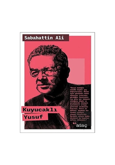 Kuyucaklı Yusuf - Sabahattin Ali - Ataç Yayınları