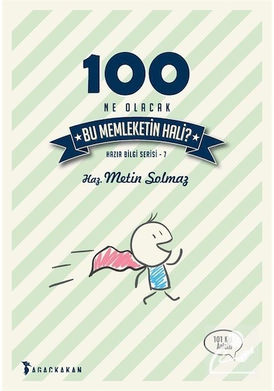 100 Ne Olacak Bu Memleketin Hali- Ağaçkakan Yayınları
