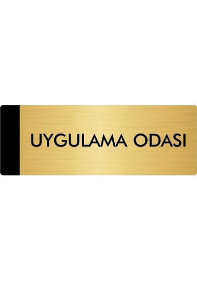 Metal Yönlendirme Levhası, Departman Kapı Isimliği Uygulama Odası 5x20 Cm Altın Renk