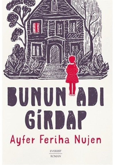 Bunun Adı Girdap / Ayfer Feriha Nujen