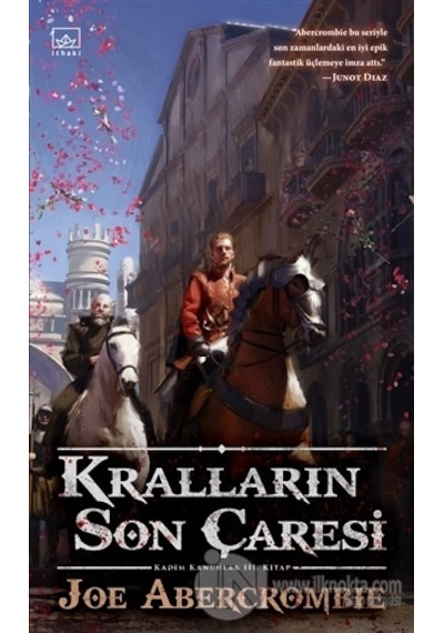 Kralların Son Çaresi - Kadim Kanunlar 3. Kitap - Joe Abercrombie - İthaki Yayınları