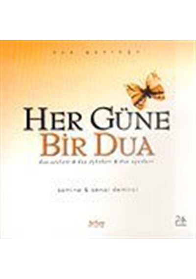 Her Güne Bir Dua - Senai Demirci -  Semine Demirci - Furkan Yayınevi
