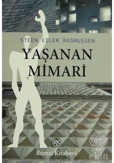 Yaşanan Mimar - Steen Eiler Rasmussen - Remzi Kitabevi