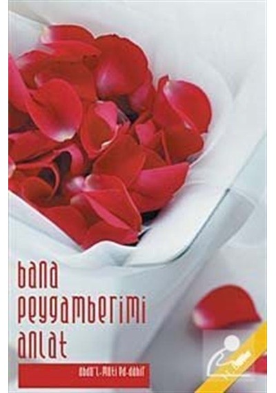 Bana Peygamberimi Anlat - Kitap Dünyası