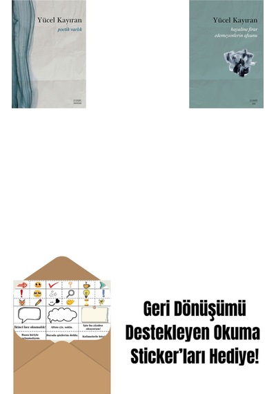 Poetik Varlık + Hayaline Firar Edemeyenlerin Afsunu + Okuma Sticker'ları