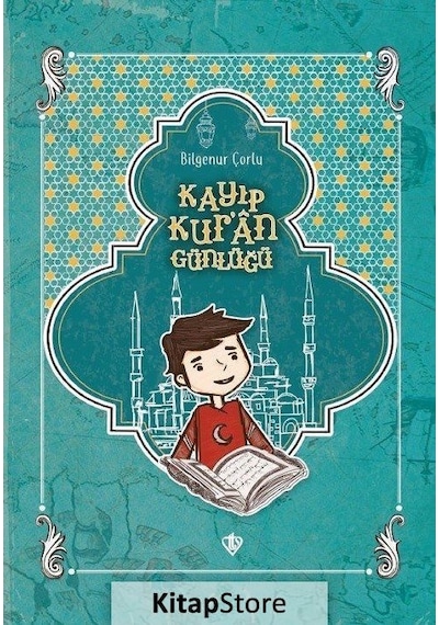Kayıp Kur'An Günlüğü / Bilgenur Çorlu