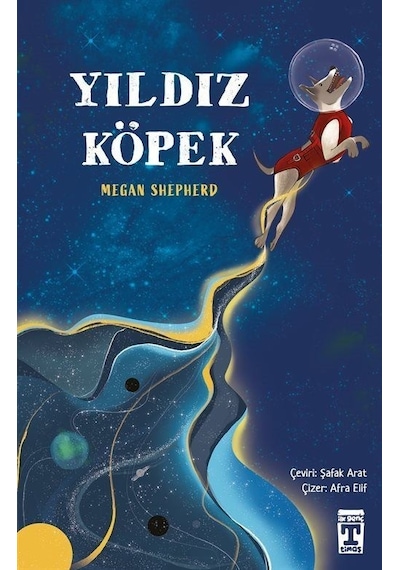 Yıldız Köpek - Megan Shepherd - Timaş İlk Genç