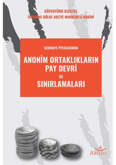 Anonim Ortaklıkların Pay Devri ve Sınırlamaları N11.369