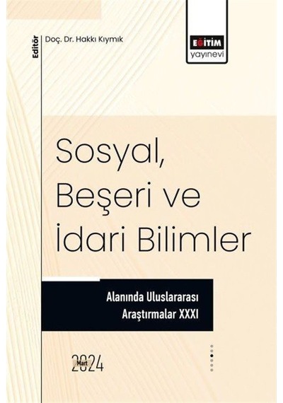 Sosyal, Beşeri Ve İdari Bilimler Alanında Uluslararası Araştır...