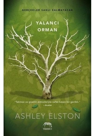 Yalancı Orman - Ashley Elston - Yabancı
