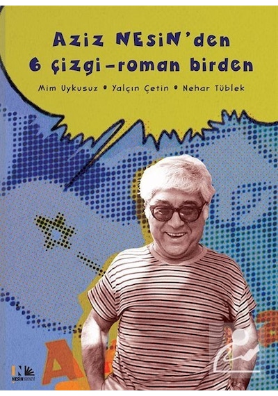 Aziz Nesin'den 6 Çizgi-Roman Birden - Aziz Nesin - Nesin Yayınevi