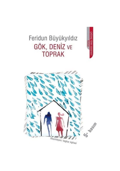 Gök Deniz Ve Toprak Feridun Büyükyıldız Can Yayınları