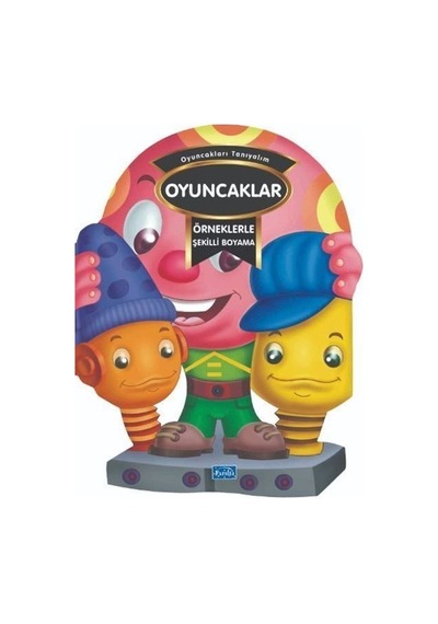 Örneklerle Şekilli Boyama - Oyuncaklar