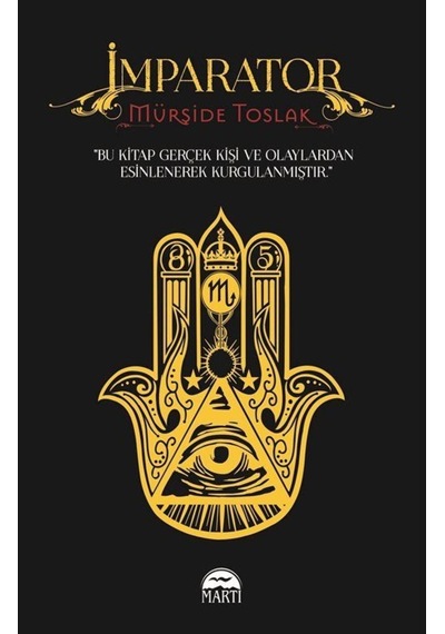 İmparator - Mürşide Toslak - Martı Yayınları