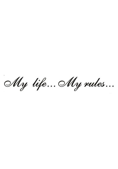 My Life My Rules Oto Arka Cam Sticker 60 X 9 Cm