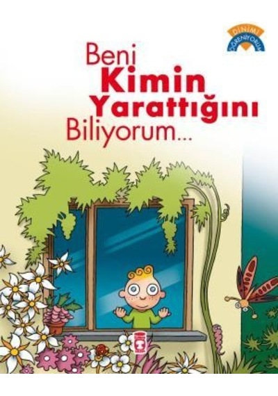 Beni Kimin Yarattığını Biliyorum - Dinimi   Öğreniyorum