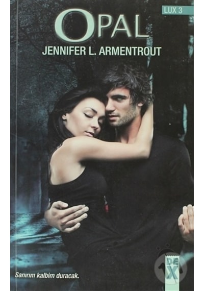 Opal - Lux Serisi 3.Kitap - Jennifer L. Armentrout - DEX