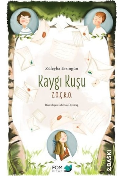 Kaygı Kuşu - Züleyha Ersingün - Fom Kitap