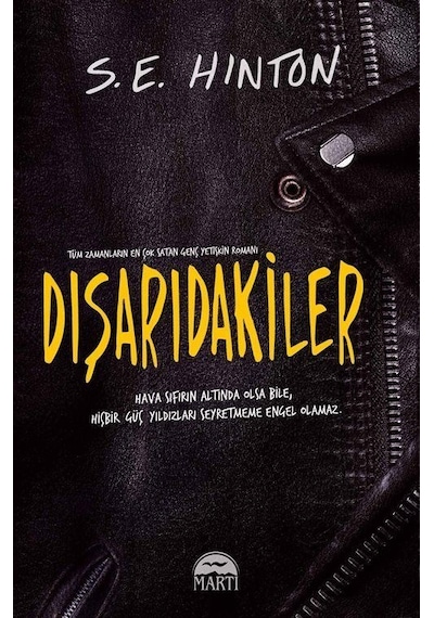 Dışarıdakiler - S. E. Hinton - Martı Yayınları