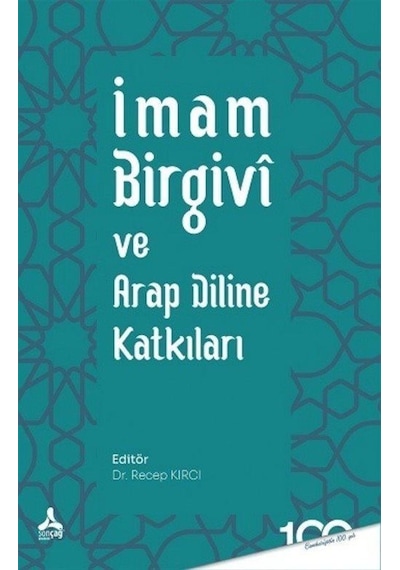 İmam Birgivi ve Arap Diline Katkıları / Kolektif