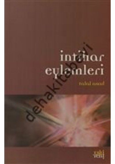 İntihar Eylemleri  - Talal Asad  - Eskiyeni Yayınları