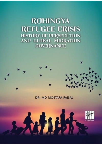 Rohingya Refugee Crisis History of Persecution and Global Migr...