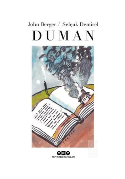 Duman - John Berger - Yapı Kredi Yayınları