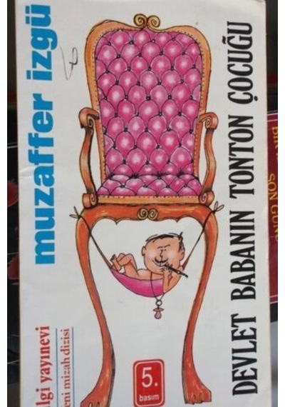 Devlet Babanın Tonton Çocuğu/Muzaffer İzgü