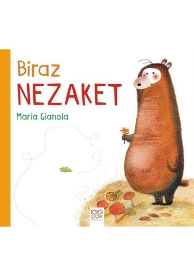 Biraz Nezaket / Maria Gianola