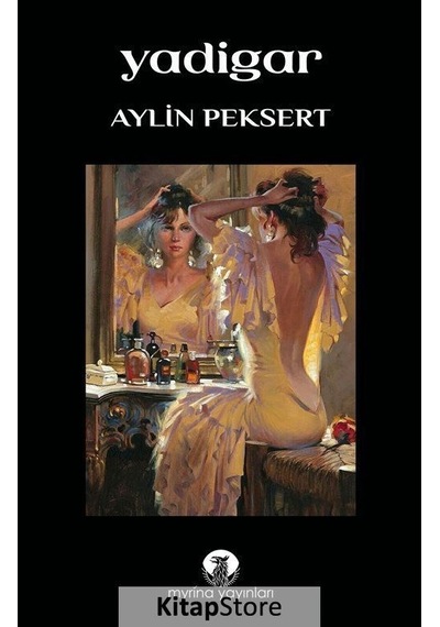 Yadigar - Aylin Peksert - Myrina Yayınları
