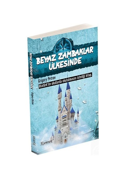 Beyaz Zambaklar Ülkesinde - Grigory Petrov - Kumran