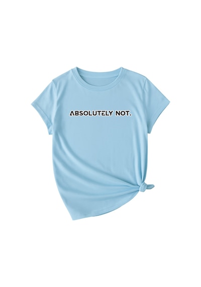 Uyguntarz Unisex Kesinlikle Hayır. Tasarım Basklı Tshirt Bebe Mavisi
