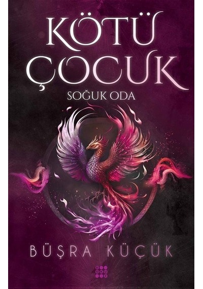 Kötü Çocuk 3 / Soğuk Oda Karton Kapak / Büşra Küçük