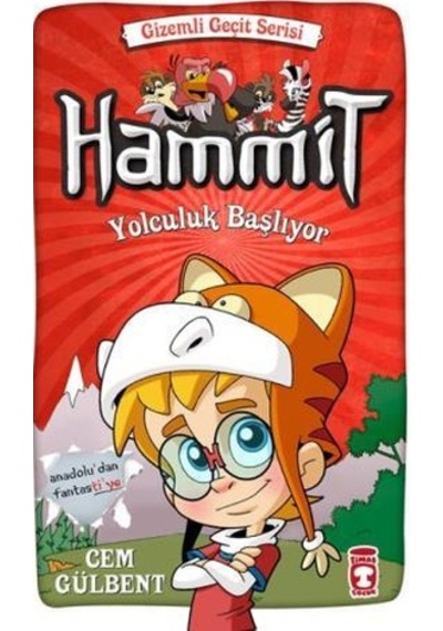 Hammit  Yolculuk Başlıyor - Gizemli Geçit  Serisi