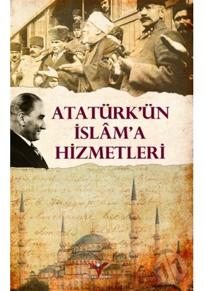 Atatürk’Ün Islam'A Hizmetleri