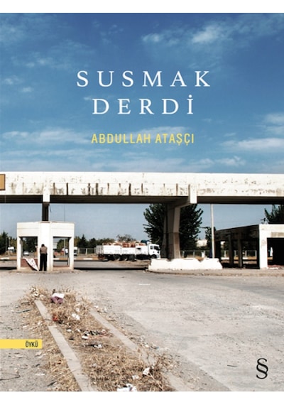Susmak Derdi - Abdullah Ataşçı - Everest Yayınları