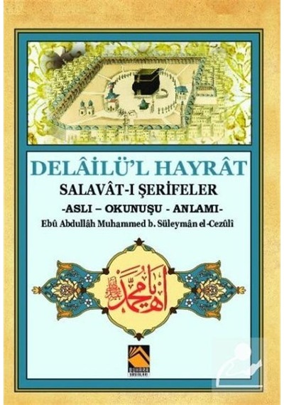 Delailü'L Hayrat Salavat-I Şerifeler Aslı - Okunuşu - Anlamı N11.25