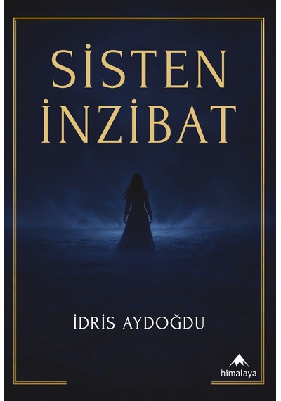 Sisten İnzibat - İdris Aydoğdu
